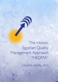 Cover: Holistic Egyptian Quality Management Approach "HEQMA" - Cambridge Scholars Publishing