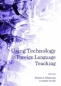 Cover: Using Technology in Foreign Language Teaching - Cambridge Scholars Publishing