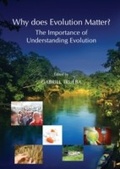 Cover: Why does Evolution Matter? The Importance of Understanding Evolution - Cambridge Scholars Publishing