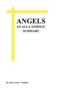 Cover: ANGELS, An All-Catholic Summary - BOOKBABY