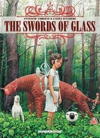 Abbildung von: The Swords Of Glass - Humanoids, Inc