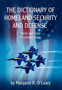 Abbildung von: The Dictionary of Homeland Security and Defense - iUniverse
