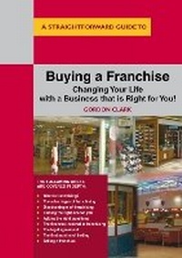 Enlarge image Cover: A Straightforward Guide to Buying a Franchise - Straightforward Publishing