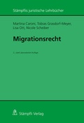 Cover: Migrationsrecht - St&auml;mpfli Verlag AG
