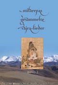 Cover: Milarepas gesammelte Vajra-Lieder - Norbu Verlag in der Ekayana gGmbH
