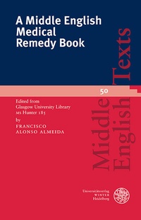 Abbildung von: A Middle English Medical Remedy Book - Universitätsverlag Winter
