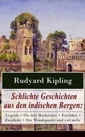 Cover: Schlichte Geschichten aus den indischen Bergen - e-artnow
