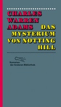 Cover: Das Mysterium von Notting Hill - AB - Die Andere Bibliothek