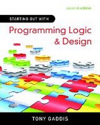 Enlarge image Cover: Starting Out with Programming Logic and Design - Pearson