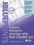 Cover: Designing Enterprise Solutions with Sun Cluster 3.0 - Prentice Hall