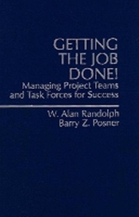 Enlarge image Cover: Getting The Job Done! Managing Project Teams and Task Forces For Success - Financial TImes Prentice Hall