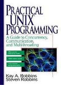 Enlarge image Cover: Practical UNIX Programming - Prentice Hall