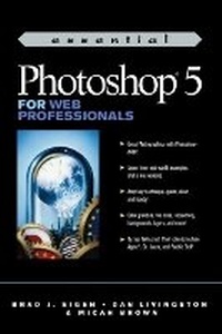 Abbildung von: Essential Photoshop 5 for Web Professionals - Prentice Hall