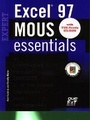Cover: MOUS Essentials Excel 97 Expert, Y2K Ready - Pearson