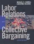 Cover: Labor Relations and Collective Bargaining - Pearson