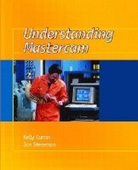 Enlarge image Cover: Understanding Mastercam - Pearson