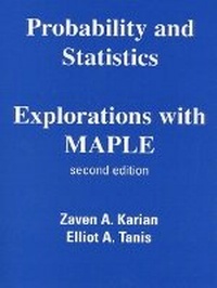 Enlarge image Cover: Probability and Statistics Explorations with MAPLE - Pearson