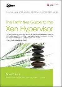 Enlarge image Cover: The Definitive Guide to the Xen Hypervisor - Prentice Hall