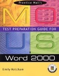 Cover: Prentice Hall MOUS Test Preparation Guide for Word 2000 with CD - Pearson