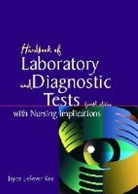 Abbildung von: Handbook of Laboratory and Diagnostic Tests with Nursing Implications - Pearson
