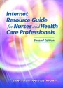 Cover: Internet Resource Guide for Nurses and Health Care Professionals - Pearson