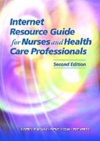 Enlarge image Cover: Internet Resource Guide for Nurses and Health Care Professionals - Pearson