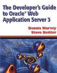 Abbildung von: The Developer's Guide to Oracle (R) Web Application Server 3 - Addison Wesley