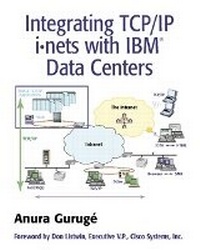 Abbildung von: Integrating TCP/IP iinets with IBM (R) Data Centers - Addison Wesley