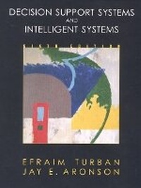 Enlarge image Cover: Decision Support Systems and Intelligent Systems - Pearson