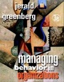 Cover: Managing Behavior in Organizations - Pearson
