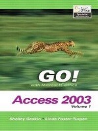 Abbildung von: GO! with Microsoft Access 2003, Vol. 1 and Student CD Package - Prentice Hall