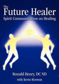 Enlarge image Cover: The Future Healer - iUniverse