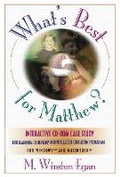 Cover: "What's Best for Matthew?" - Pearson