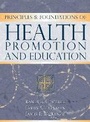 Cover: Principles and Foundations of Health Promotion and Education - Pearson