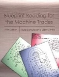 Cover: Blueprint Reading for the Machine Trades - Pearson