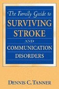 Cover: The Family Guide to Surviving Stroke and Communication Disorders - Pearson