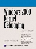 Cover: Windows 2000 Kernel Debugging - Prentice Hall