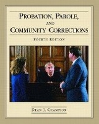 Enlarge image Cover: Probation, Parole, and Community Corrections - Pearson