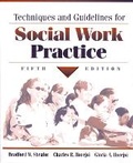 Cover: Techniques and Guidelines for Social Work Practice - Pearson