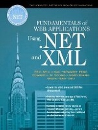 Enlarge image Cover: Fundamentals of Web Applications Using .NET and XML - Prentice Hall