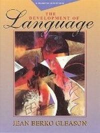 Enlarge image Cover: Development of Language, The with FREE A&B Quick Guide to Speech Pathology, 1999 Edition Value Pack - Pearson
