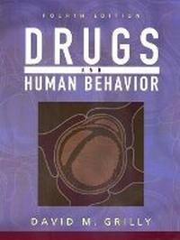 Abbildung von: Drugs and Human Behavior - Pearson