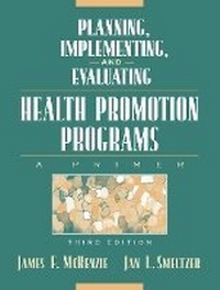 Enlarge image Cover: Planning, Implementing, and Evaluating Health Promotion Programs - Pearson