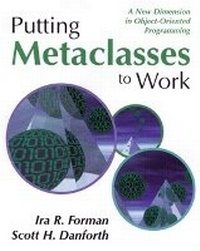 Enlarge image Cover: Putting Metaclasses to Work - Addison Wesley