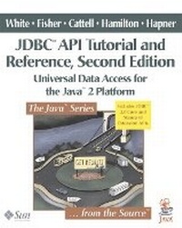 Abbildung von: JDBC (TM) API Tutorial and Reference - Addison Wesley