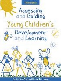 Enlarge image Cover: Assessing and Guiding Young Children's Development and Learning - Pearson