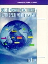 Enlarge image Cover: Basics of Microsoft Internet Explorer 5, Outlook 2000 and FrontPage 2000 - Pearson