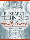 Cover: Research Techniques for the Health Sciences - Pearson