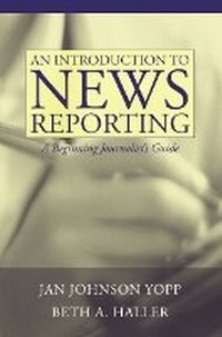 Abbildung von: An Introduction to News Reporting - Pearson
