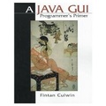 Cover: A Java GUI Programmers' Primer - Pearson